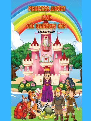cover image of Princess Anuke and the Rainbow Gem
